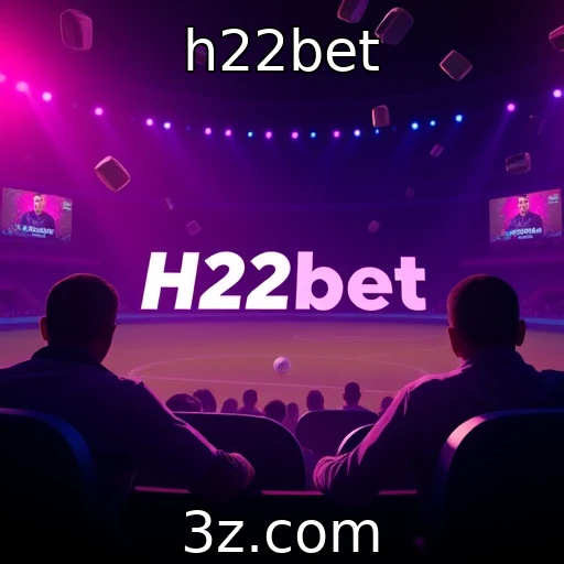 H22bet lança novas funcionalidades para jogadores